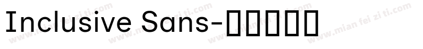 Inclusive Sans字体转换